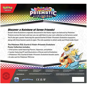 PRE-ORDER Pokemon TCG - Scarlet & Violet Prismatic Evolutions - Poster Collection PRE ORDER - LIMIT 1 PER PERSON