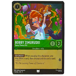 Disney Lorcana TCG - Bobby Zimuruski Spray Cheese Kid - 78/204 - Cold Foil