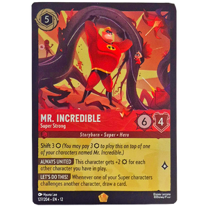 Disney Lorcana TCG - Mr. Incredible Super Strong - 127/204 - Cold Foil