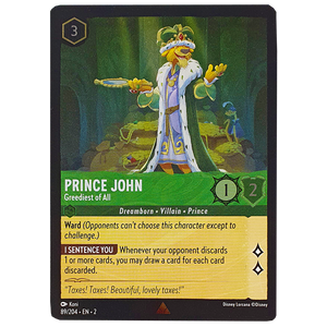 Disney Lorcana TCG - Prince John Greediest of All - 89/204 - Cold Foil